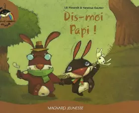 Couverture du produit · Dis-moi Papi !