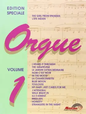 Couverture du produit · Edition Speciale Pour Orgue Volume 1 Organ Book