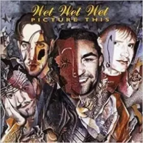 Couverture du produit · Wet Wet Wet: "Picture This"
