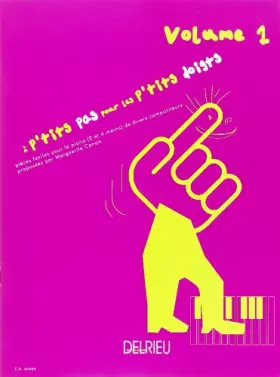 Couverture du produit · A p'tits pas pour les p'tits doigts Volume 1