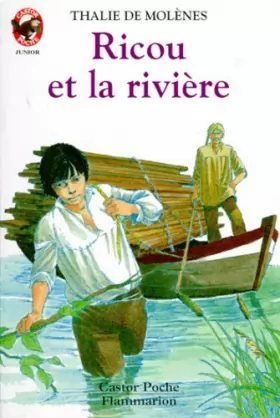 Couverture du produit · Ricou et la riviere. collection castor poche n° 63