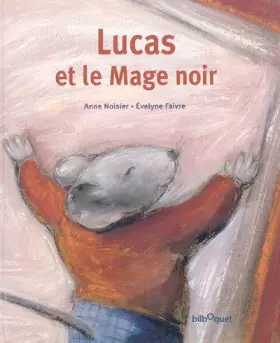Couverture du produit · Lucas et le Mage noir