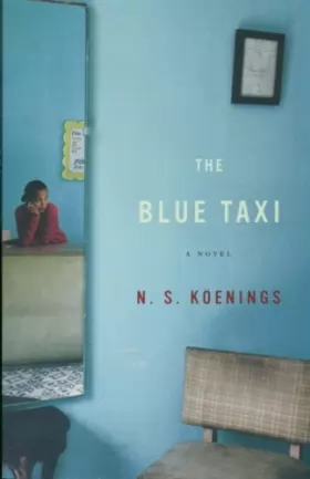 Couverture du produit · The Blue Taxi: A Novel