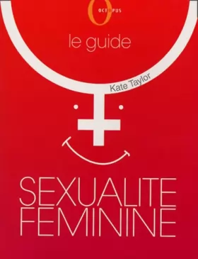 Couverture du produit · SEXUALITE FEMININE : LE GUIDE
