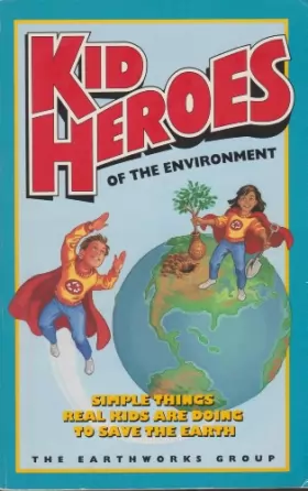 Couverture du produit · Kid Heroes of the Environment
