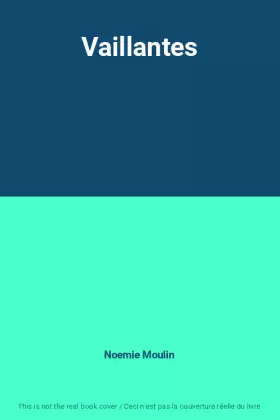 Couverture du produit · Vaillantes