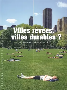 Couverture du produit · Villes rêvées, villes durables ?