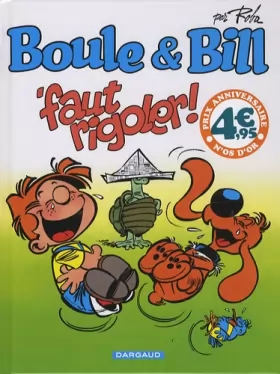 Couverture du produit · Boule & Bill, Tome : ' Faut rigoler ! (petit format)