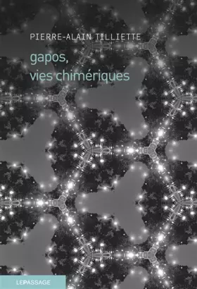 Couverture du produit · Gapos, vies chimériques