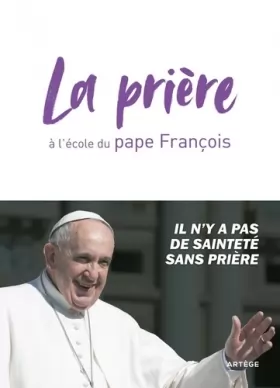 Couverture du produit · La prière à l'école du pape François