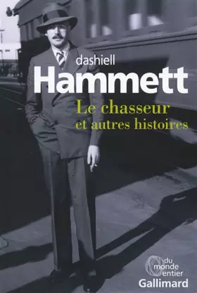 Couverture du produit · Le chasseur et autres histoires