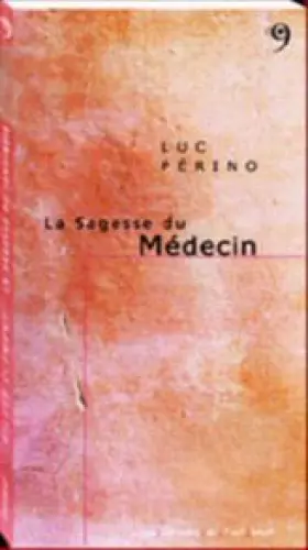 Couverture du produit · La Sagesse du Médecin