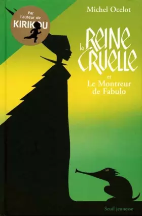 Couverture du produit · La Reine cruelle et Le Montreur de Fabulo