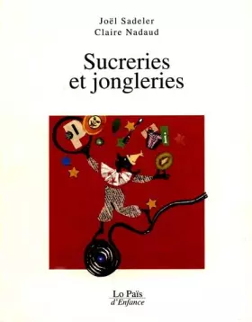 Couverture du produit · Sucreries et jongleries