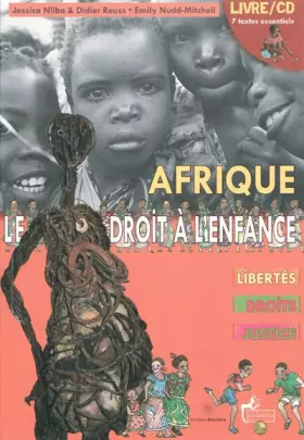 Couverture du produit · Afrique Le droit à l'enfance : Libertés, droits, justice (1CD audio)