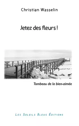 Couverture du produit · Jetez des fleurs !: Tombeau de la bien-aimée 2023