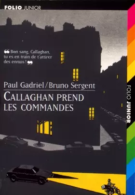 Couverture du produit · Callaghan, 1 : Callaghan prend les commandes