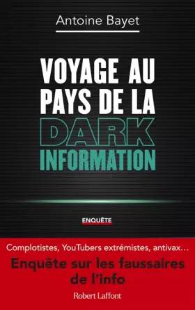Couverture du produit · Voyage au pays de la Dark Information