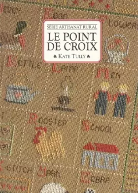 Couverture du produit · Le point de croix (Série Artisanat rural)