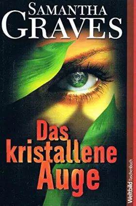 Couverture du produit · Das kristallene Auge : Roman.