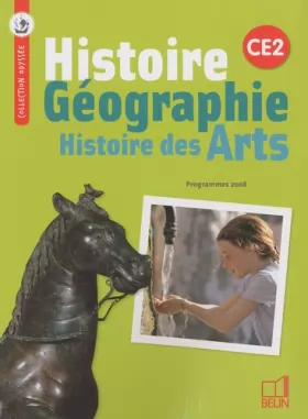 Couverture du produit · Histoire Géographie Histoire des Arts CE2 : Programmes 2008