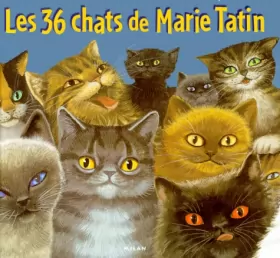 Couverture du produit · Les Trente-six Chats de Marie Tatin