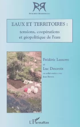 Couverture du produit · EAUX ET TERRITOIRES: Tensions, coopérations et géopolitique de l'eau