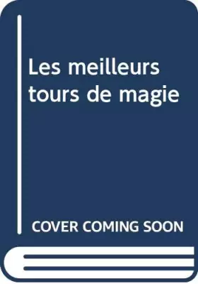 Couverture du produit · Les meilleurs tours de magie