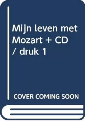 Couverture du produit · Mijn leven met Mozart: roman