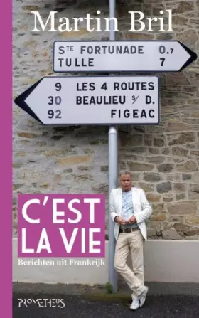 Couverture du produit · C'est la vie: berichten uit Frankrijk