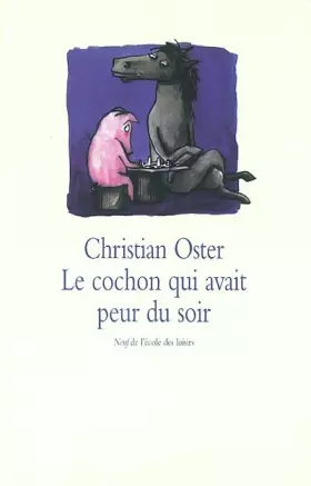 Couverture du produit · Le cochon qui avait peur du soir