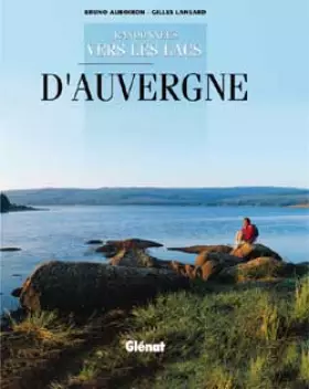 Couverture du produit · Randonnées vers les lacs d'Auvergne