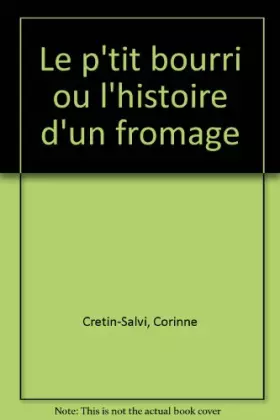 Couverture du produit · Le p'tit bourri ou l'histoire d'un fromage