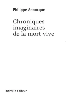 Couverture du produit · Chroniques imaginaires de la mort vive