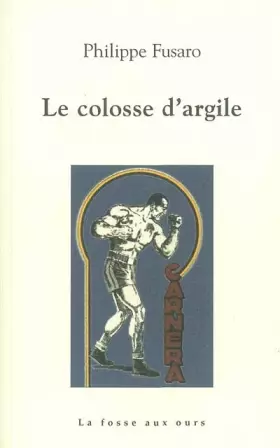 Couverture du produit · Le colosse d'argile