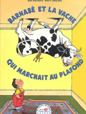 Couverture du produit · Barnabé et la vache qui marchait au plafond