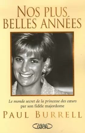 Couverture du produit · Nos plus belles années : Souvenirs de Diana