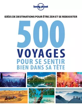 Couverture du produit · 500 idées de voyage pour se sentir bien - 1ed