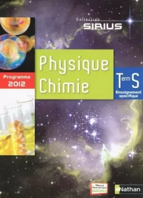 Couverture du produit · Livre Physique Chimie Terminale S (tome 1 chap 1 à 13+ tome 2 chap 14 à 26) collection SIRIUS Edition Nathan