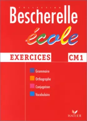 Couverture du produit · Bescherelle : cahier cours moyen 1re année, exercices