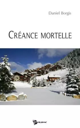 Couverture du produit · Creance Mortelle