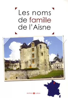 Couverture du produit · Les noms de famille de l'Aisne