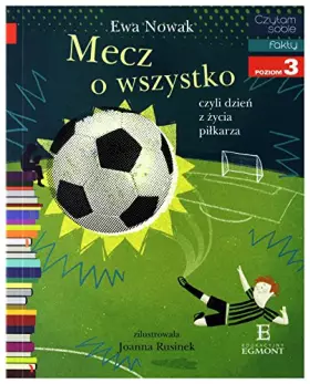 Couverture du produit · Czytam sobie - Mecz o wszystko - Ewa Nowak [KSIÄĹťKA]