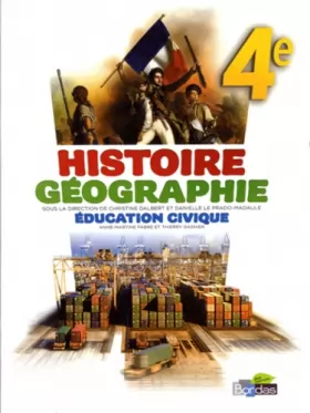 Couverture du produit · Histoire Géographie Éducation civique 4e  Manuel de l'élève Grand format