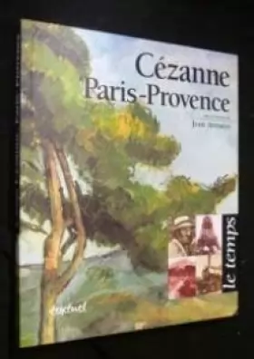 Couverture du produit · Cézanne, Paris-Provence