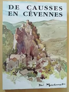 Couverture du produit · De Causses en Cévennes: Carnet d'un amateur