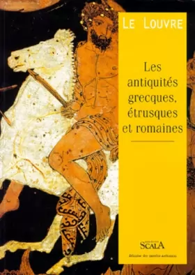 Couverture du produit · Le Louvre : Les antiquités grecques, étrusques et romaines