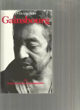Couverture du produit · Gainsbourg ou la provocation permanente