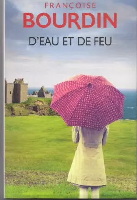 Couverture du produit · D'eau et de feu