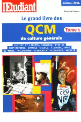 Couverture du produit · Le grand livre des QCM de culture générale : Tome 1